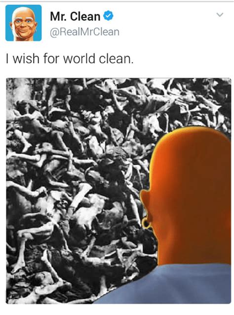 Mr Clean Mrclean I Wish For World Clean Dank Meme On Meme