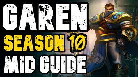 Garen Mid Guide Season 10 Best Builds And Runes How To Generally Play