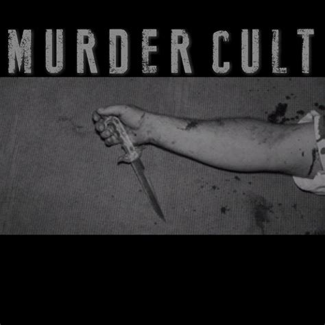 Murder Cult Murder Cult