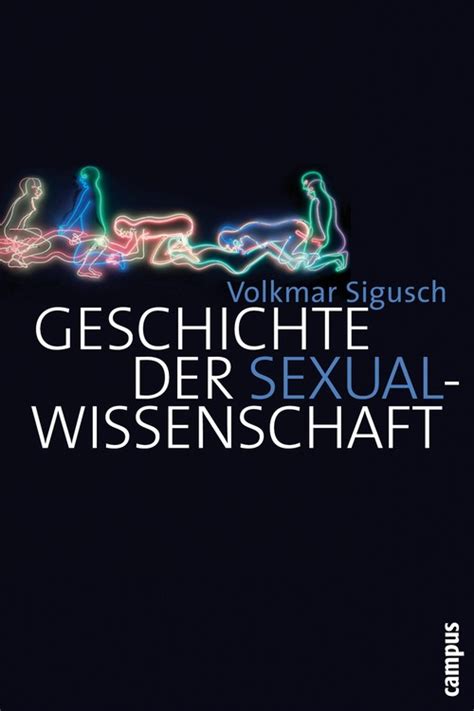 Geschichte Der Sexualwissenschaft Ein E Book Von Volkmar Sigusch