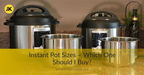 Instant Pot Sizes Whats The Best Instapot Size For You