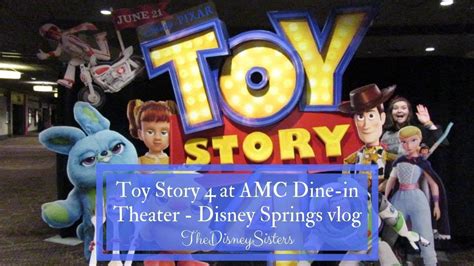 Toy Story 4 At The Amc Dine In Theater Disney Springs Vlog