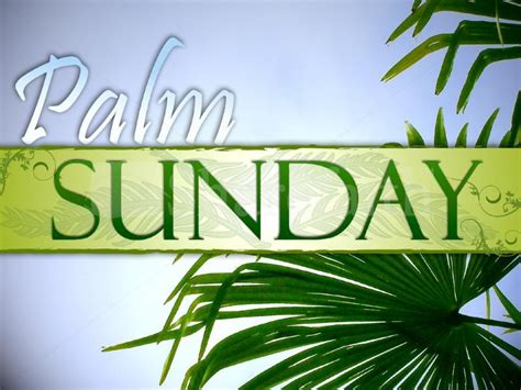 Palm Sunday 2019 Images Pictures Quotes And Messages Assort Techuloid