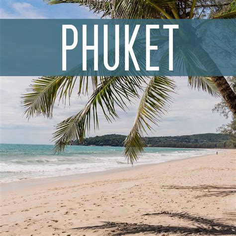 Here You Find All Phuket Thailand Travel Related Stuff Like Phuket