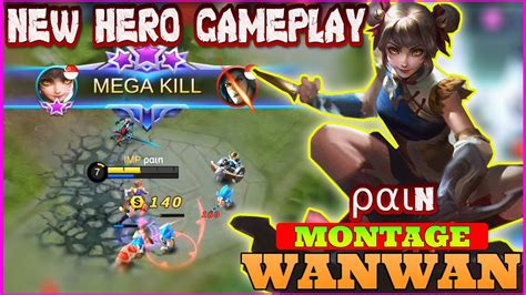 New Hero Wanwan Montage Gameplay By ραιn Mobile Legends~ Youtube