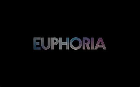 Euphoria Hbo 2019 Fonts In Use Euphoria Hbo Dark Black Wallpaper