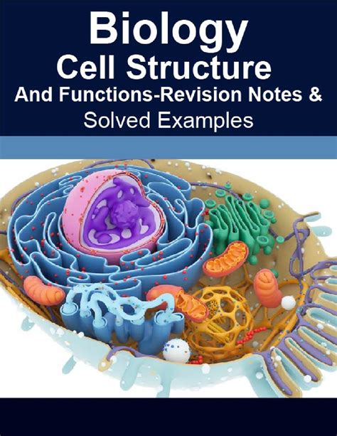 Download Biology Cell Structure And Functions Revision Notes And Solved