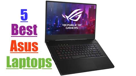 5 Best Asus Laptops You Can Buy Asus Gaming Laptop
