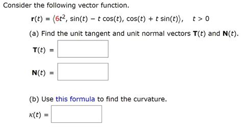 solved consider the following vector function r t 6t sin