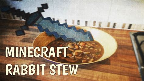 Minecraft Munchies Rabbit Stew Youtube