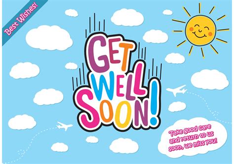 An honest, calming, and positive ecard will help your sick friend know that they have you to lean on while they are ill and most likely tired. Get Well Soon Cards Vector Free - Download Free Vectors ...