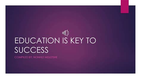 Education Is Key To Success Youtube