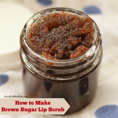 How To Make Brown Sugar Lip Scrub