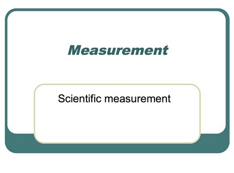 Scientific Measurement Ppt For 9th 12th Grade Lesson Planet