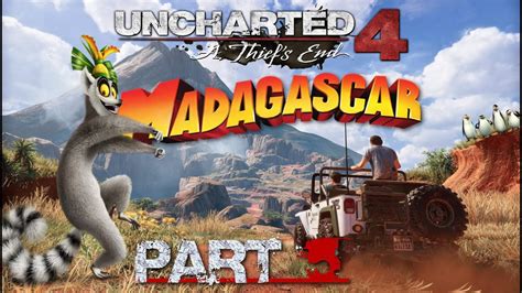 Welcome To Madagascar Uncharted 4 Part 5 Full Game Gameplay