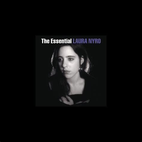 ‎the Essential Laura Nyro By Laura Nyro On Apple Music