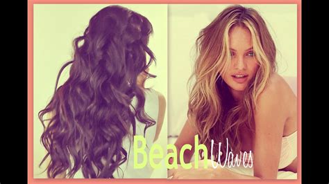 Beach Hair Tutorial Victorias Secret Curly Hairstyles How To Curl Waves For Medium Long