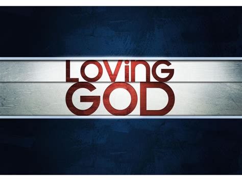 The Christian Ideal Loving God Ppt Download
