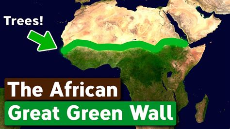 Why Africa Is Building The Great Green Wall Youtube