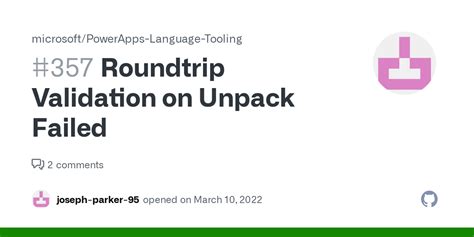 Roundtrip Validation On Unpack Failed · Issue 357 · Microsoft