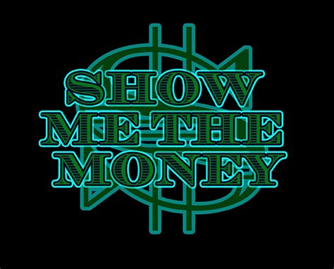 Show Me The Money Weiman Design Llc