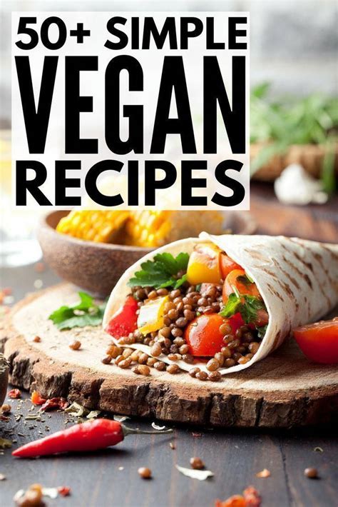 Cheap Easy Vegan Meals For Beginners Whether Youre Looking For