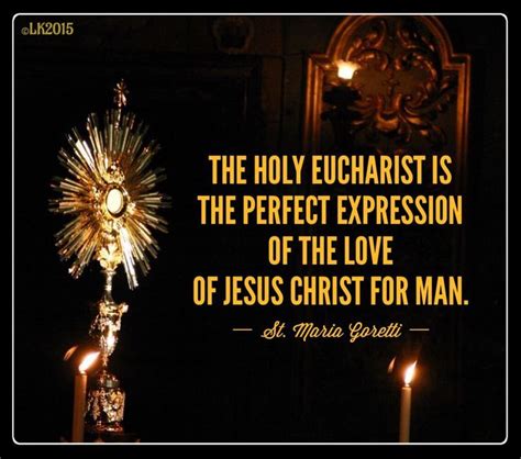 The Holy Eucharist If The Perfect Expression Of The Love Of Jesus