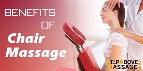 What Are Benefits Of Chair Massage Step Above Massage