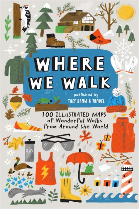 Buy Where We Walk 100 Illustrated S Of Wonderful Walks From Around The