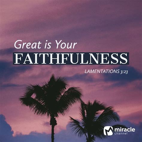 Read these christian quotes about faithfulness and be encouraged. We are faithful because God has been faithful to us first ...