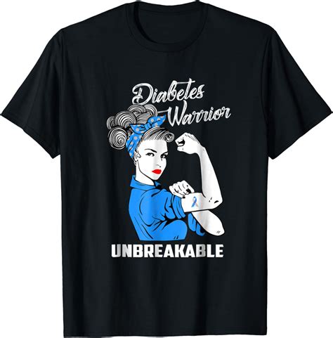 Diabetes Warrior Unbreakable T Shirt Diabetes Awareness