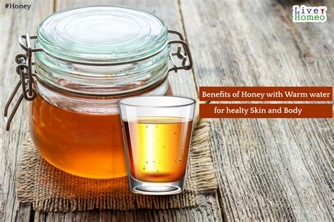 Honey With Warm Water Benefits For Skin And Body Live Homeo