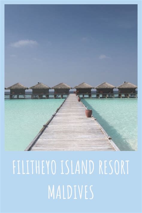 Filitheyo Island Resort Maldives Overwater Bungalows Island