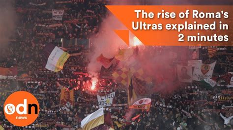 The Rise Of Romas Ultras Explained In 2 Minutes Youtube