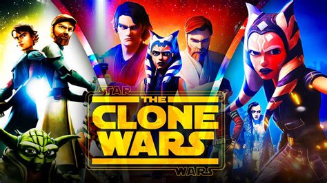 Star Wars Celebrates The Clone Wars Official Watch Order Chronological