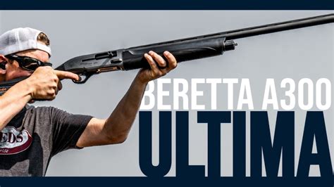 Beretta A300 Ultima 12ga Shotgun Review Youtube