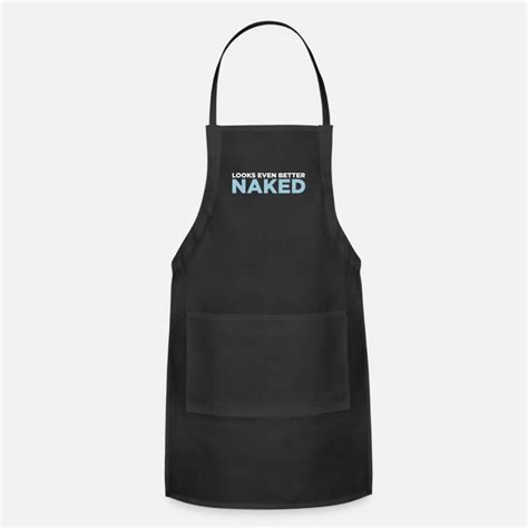 Shop Naked Aprons Online Spreadshirt