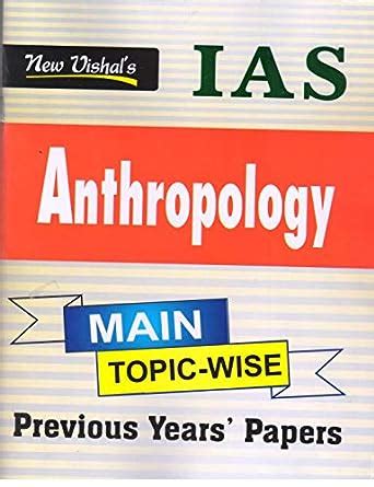 Buy Ias Anthropology Main Topicwise Previous Years Unsolved Question