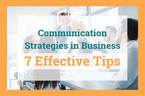 Communication Strategies In Business 7 Effective Tips