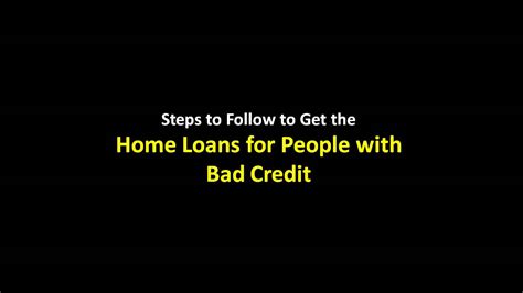 Home Loans For People With Bad Credit Home Loan For People With Bad Credit YouTube