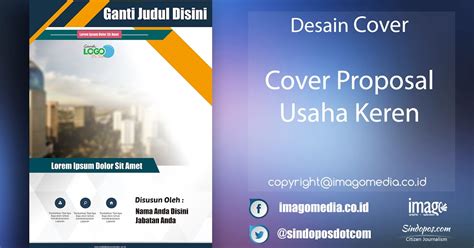 Desain Cover Proposal Kegiatan Keren Imago Media Home Of Creativity