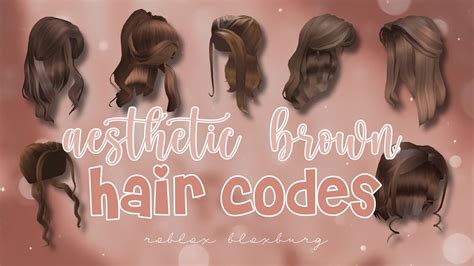 Aesthetic Bloxburg Hair Codes