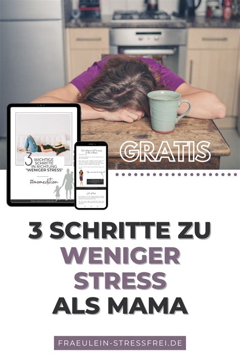 Freebie Drei Erste Wichtige Schritte In Ein Leben Mit Weniger Stress