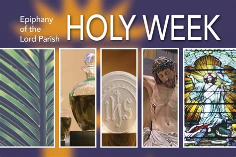 Palm Sunday And Holy Week Epiphany Of The Lord Catholic Parish