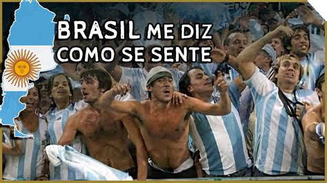 Brasil Decime QuÉ Se Siente ♪ Argentina Youtube