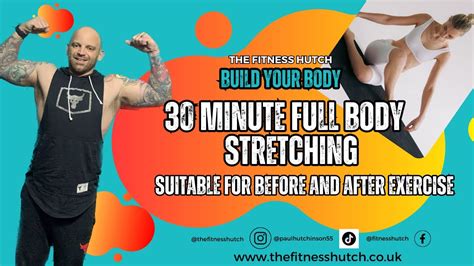 30 Minute Full Body Stretching Youtube