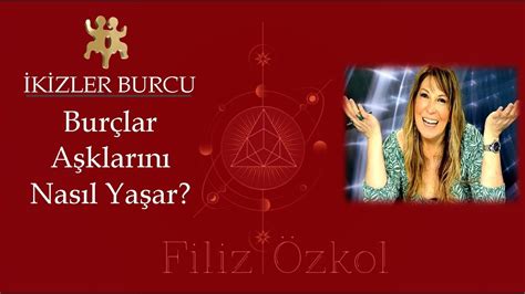 İkizler Burcu ve Aşk Hayatı ikizlerburcuasklari YouTube