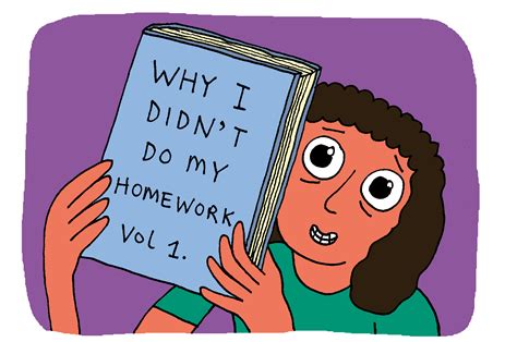 Top 15 Ridiculous Excuses For Not Handing In Your Homework