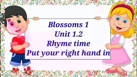 Put Your Right Hand In Rhyme Blossoms 1 Voiceover By Saranya