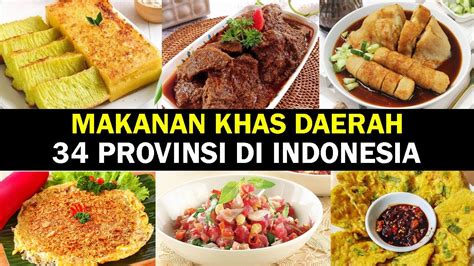Makanan Khas Daerah Di Indonesia Id Info Youtube
